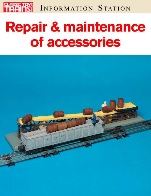 Repair and Maintenance of Postwar Lionel Accessories