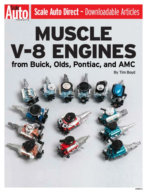 Muscle V-8 Engines from Buick, Olds, Pontiac, and AMC 3 Muscle V-8 Engines from Buick, Olds, Pontiac, and AMC