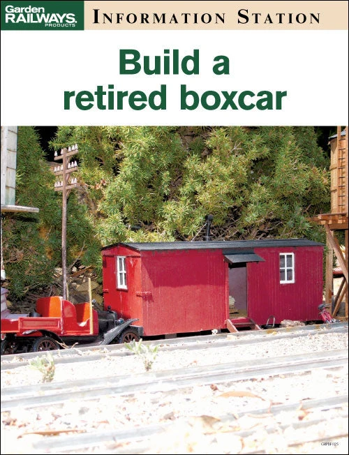 Build a retired boxcar 2 Build a retired boxcar