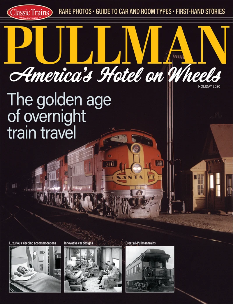 Pullman: America's Hotel on Wheels