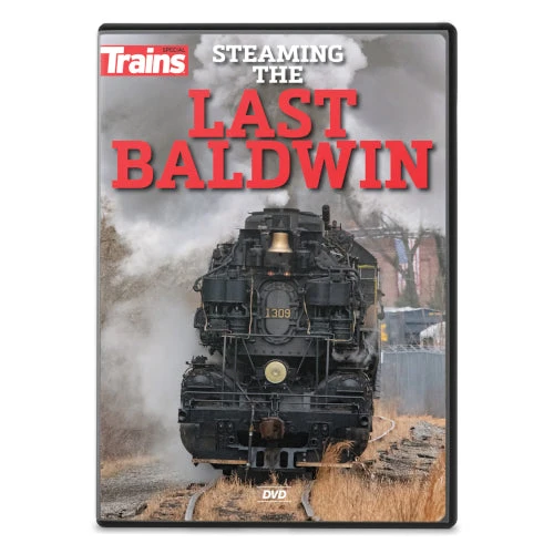 Steaming the Last Baldwin DVD 1 Steaming the Last Baldwin DVD