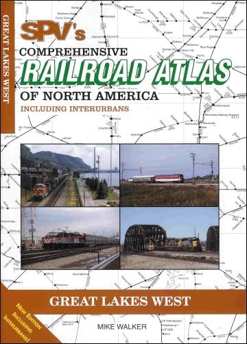 Railroad Atlas of North America: Great Lakes West 1 Railroad Atlas of North America: Great Lakes West