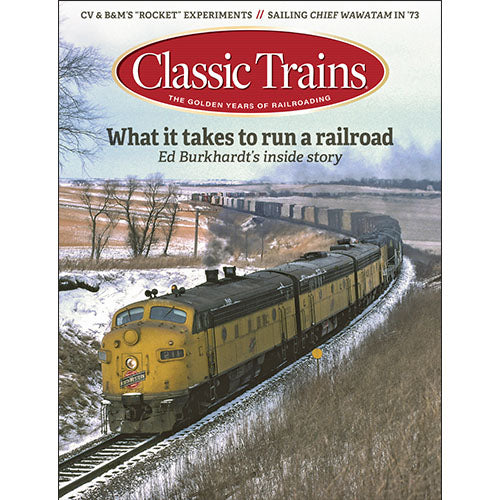 Classic Trains Winter 2025 11 Classic Trains Winter 2025