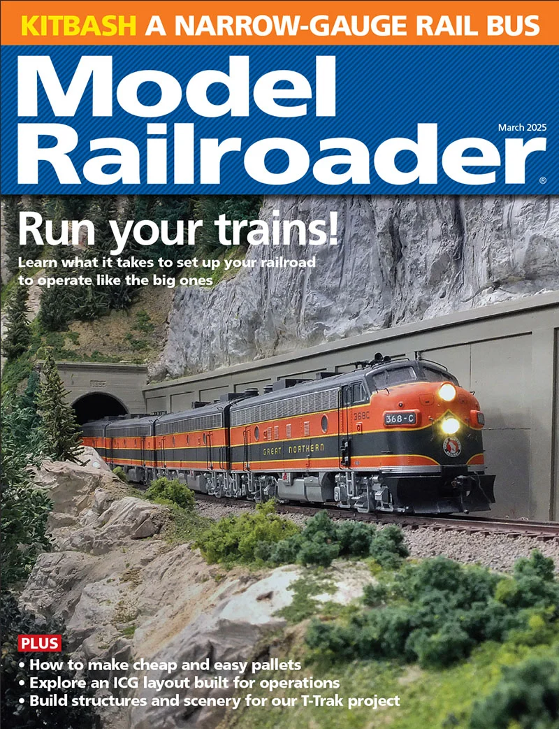 Model Railroader March 2025 2 Model Railroader March 2025