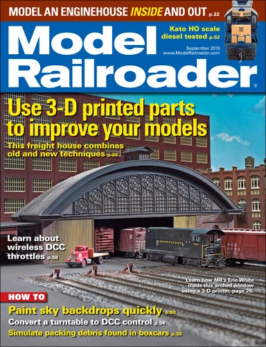 Model Railroader September 2015 3 Model Railroader September 2015