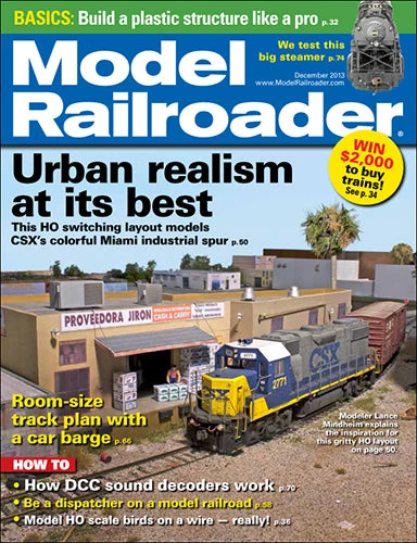 Model Railroader December 2013 3 Model Railroader December 2013
