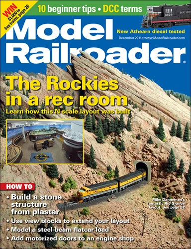 Model Railroader December 2011 2 Model Railroader December 2011