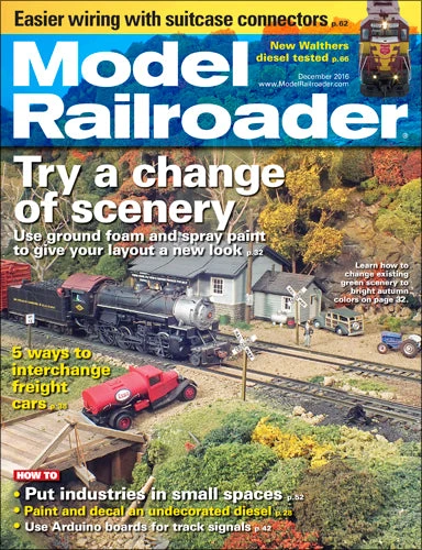 Model Railroader December 2016 1 Model Railroader December 2016