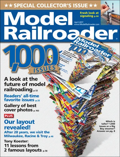Model Railroader April 2017 2 Model Railroader April 2017