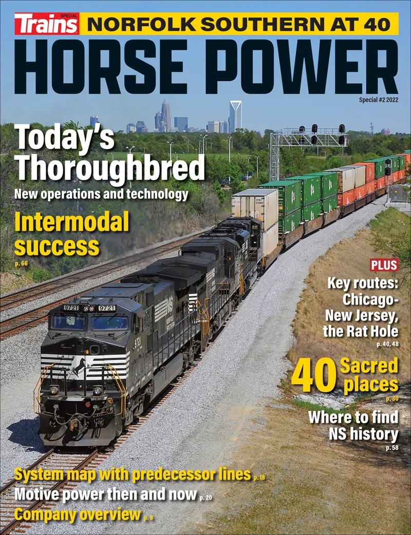 Horse Power: Norfolk Southern at 40 3 Horse Power: Norfolk Southern at 40